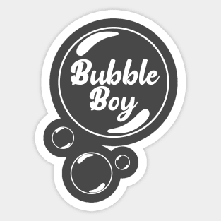 Bubble Boy, Living in fantasy life, Sticker